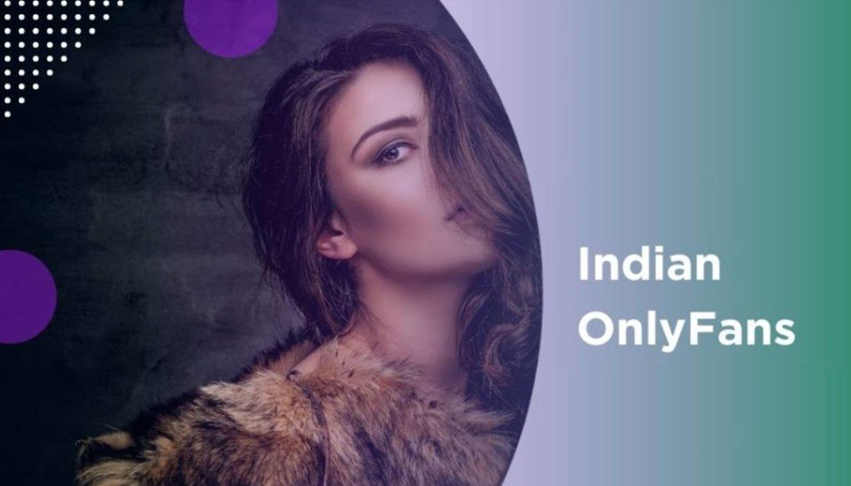 the Indian OnlyFans Landscape